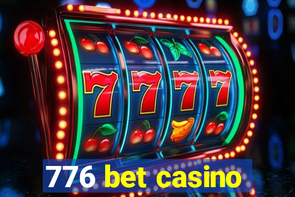 776 bet casino